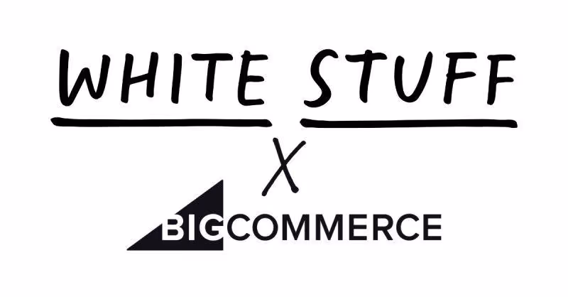 Hand-drawn "WHITE STUFF" text with underlines above an "X" and the BigCommerce logo in black and white.